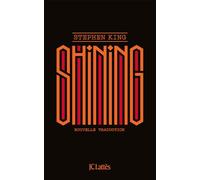Shining nouvelle traduction