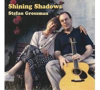 Shining Shadows by Stefan Grossman (1992-10-27)