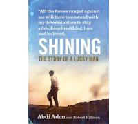 Shining The Story Of A Lucky Man