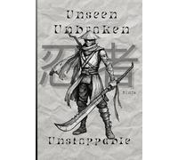 Shinobi/Ninja-Inspired Focus Journal: Quiet the Mind, Sharpen the Day