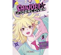 Shinobi Undercover T02 - Ippon Takegushi - Soleil - broché - Manga