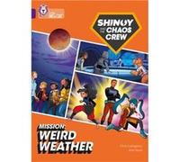 Shinoy and the Chaos Crew Mission Weird Weather by Chris Callaghan Paperback Book Chris Callaghan (Auteur)