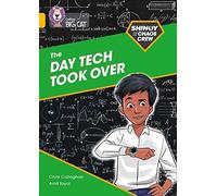 Shinoy And The Chaos Crew: The Day Tech Took Over