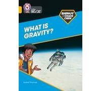 Shinoy And The Chaos Crew: What Is Gravity?