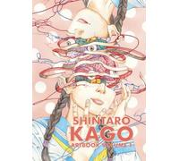 Shintaro Kago: Artbook Vol 01