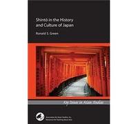 Shinto in the History and Culture of Japan by Ronald S. Green Ronald S. Green (Auteur)