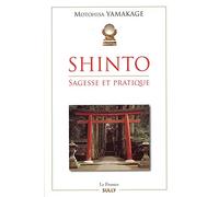 Shinto: Sagesse et pratique