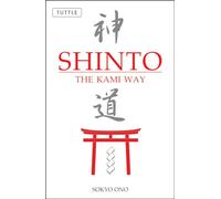 Shinto: The Kami Way