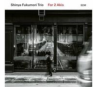 SHINYA FUKUMORI TRIO - FOR 2 AKIS CD NEUF FUKUMORI,SHINYA