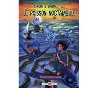Shiori Et Shimiko - Le Poisson Noctambule - Tome 4