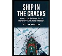 Ship in the Cracks: How to Build a SaaS Before Your Life Is “Ready”