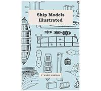 Ship Models Illustrated