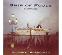 Heinrich Hunterhofer - Ship of Fools Eye Music [Import]