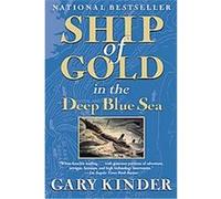 Ship of Gold in the Deep Blue Sea Gary Kinder (Auteur)