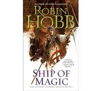 Ship Of Magic The Liveship Traders, Book 1