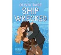 Ship Wrecked by Olivia Dade Paperback Book Olivia Dade (Auteur)
