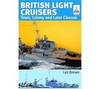 ShipCraft 33 British Light Cruisers 2 by Les Brown Les Brown (Auteur)