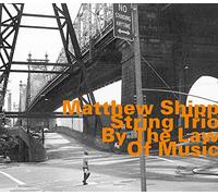 Shipp Matthew String Trio - By The Law Of Music