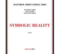 Shipp Matthew String Trio - Symbolic Reality [Import]