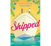 Shipped: If you're looking for a witty, escapist, enemies-to-lovers rom-com, filled with 'sun, sea and sexual tension', this is the book for you!