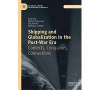 Shipping And Globalization In The Post-War Era
