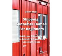 Shipping Container Homes For Beginners