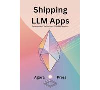 Shipping LLM Apps: Deployment, Testing, and Cloud AI Services