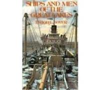 Ships and Men of the Great Lakes Dwight Boyer (Auteur)