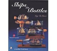 Ships in Bottles by Guy de Marco Guy Demarco (Auteur)