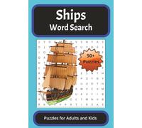Ships Word Search Puzzle Book: Word Searches with Easy to Read Print about Ships, Sea, Boats and More (6x9 inches, 110 pages | 50+ Puzzles - Gift for Vacations, Holidays and Free Times