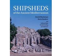 Shipsheds of the Ancient Mediterranean