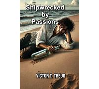 Shipwrecked of Passions: Poems of the Naked Soul