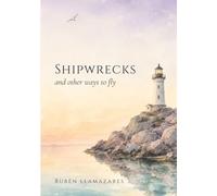 Shipwrecks and other ways to fly