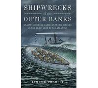 Shipwrecks Of The Outer Banks