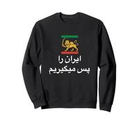 Shir o Khorshid Iran Ro Pas Migirim Drapeau Persan Lion et Soleil Sweatshirt