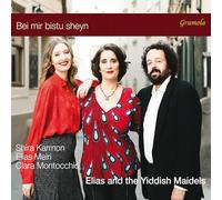 Elias and the Yiddish Maidel – Bei Mir Bistu Sheyn – CD – NAXOS
