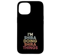 Shira Name Shira Personalized Name First Given Coque pour iPhone 15