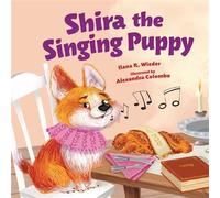 Shira the Singing Puppy - Ilana R. Wieder - Kar-Ben Publishing ® - ebook (ePub) - Livre