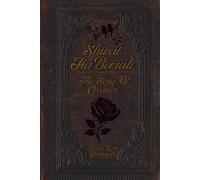 Shirat Haberiah: The Song of Creation : Vol. 1 (Special edition)