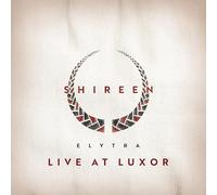 Shireen - Elytra: Live at Luxor