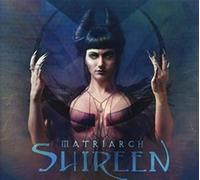 Shireen - Matriarch [Import]