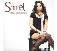 Shirel - Tous Les Chemins - Cd 2 Titres