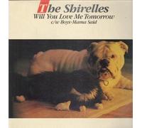 SHIRELLES - WILL YOU LOVE ME TOMORROW 12 INCH (12" VINYL) EUROPEAN CHARLY 1988