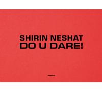 SHIRIN NESHAT. DO U DARE! (IT-ENG)