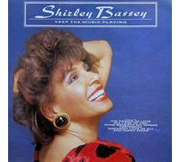 Shirley Bassey - Keep The Music Playing
