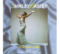 Shirley Bassey – Let Me Sing and I'm Happy – Liberty