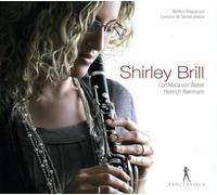Shirley Brill - Weber: Klarinettenkonzert d-Moll & Klarinettenquintett / Baermann: Klarinettenquintett by Shirley Brill