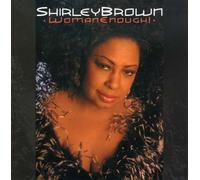 Shirley Brown - Woman Enough