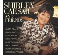 Shirley Caesar & Friends by Shirley Caesar (2003-05-03)