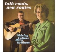 Shirley Collins & Davy Graham - Folk Roots, New Routes [Import]